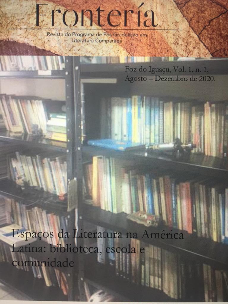 					Visualizar v. 1 n. 1 (2020): Espaços da literatura na América Latina: biblioteca, escola e comunidade
				