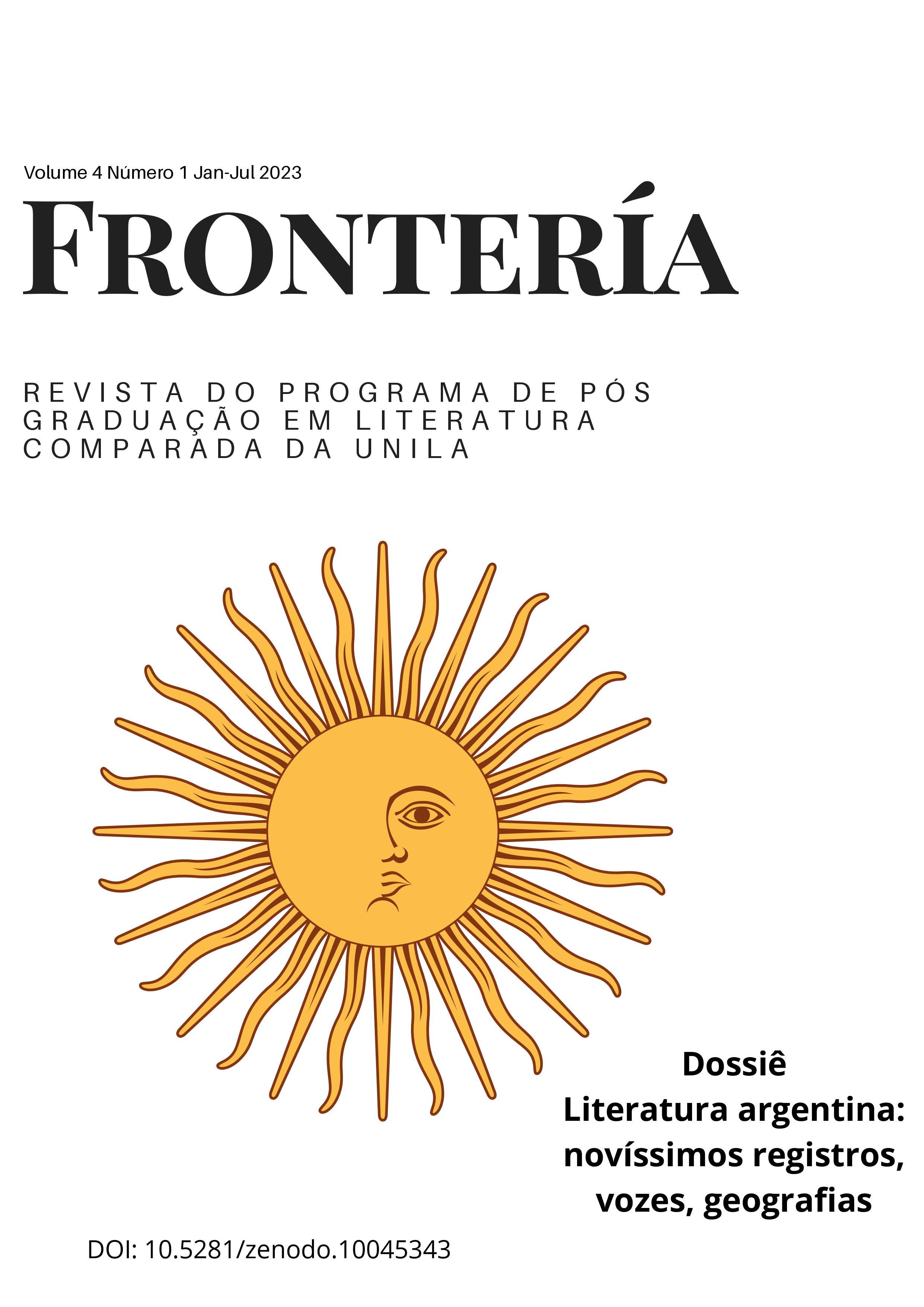 					Visualizar v. 4 n. 1 (2023): Dossiê: Literatura argentina: novíssimos registros, vozes, geografias
				